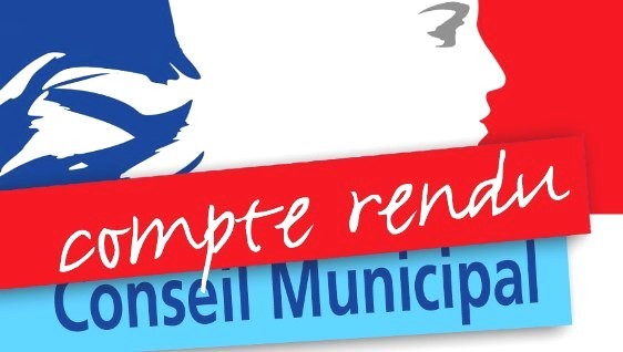 Comptes rendus des Conseils Municipaux